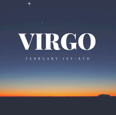 VIRGO EXTENDED February 1st - 8th 2021