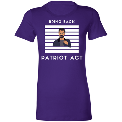 Ladies' Favorite T-Shirt Patriot Act Show