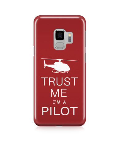 Trust Me I’m a Pilot (Helicopter) Designed Samsung J Cases