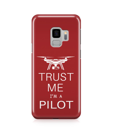 Trust Me I’m a Pilot (Drone) Designed Samsung J Cases