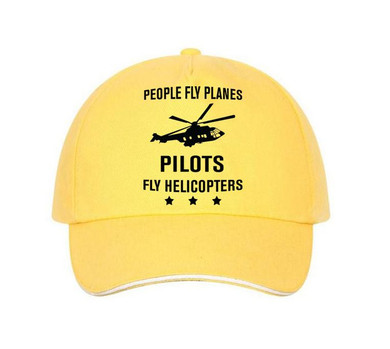 People Fly Planes Pilots Fly Helicopters Designed Hats