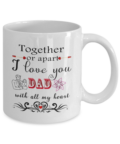 To My Dad. I Love You Dad With All My Heart.