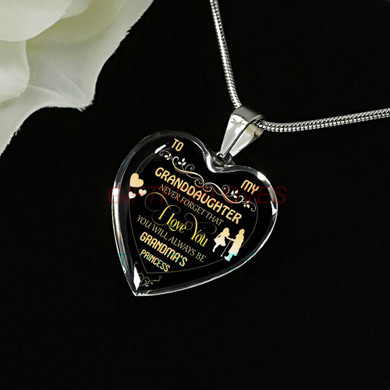 To my granddaughter: Never forget that I love you, you will always be grandma's princess 280fDgn