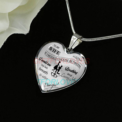 To my wife:If I would choose between breathing and loving you, I would use my last breath to utter I love You 260fwbn
