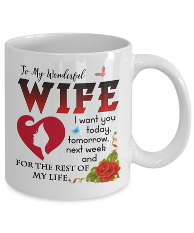 To my wife: Wife coffee mug, best gifts for wife, birthday gifts for wife, husband and wife coffee mug, beautiful wife coffee mug, to my wife coffee mug, gorgeous wife coffee mug 1056