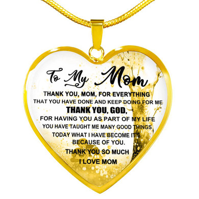 To My Mom Necklace Perfect Gift For Mom -Thanks For Everything, Mom I Love You So Much 1038mg-gb