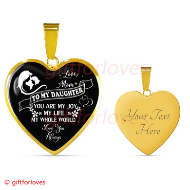 To My Daughter Luxury Necklace: Best Gift For Daughter "You Are My Joy My Life My Whole World"� 533DAS