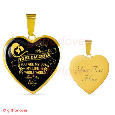 To My Daughter Luxury Necklace: Best Gift For Daughter "You Are My Joy My Life My Whole World"� 533DAG