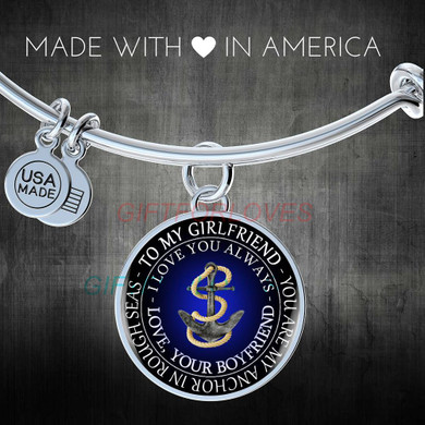To my girlfriend: You are my anchor in rough seas. I love you always. Love, Your Boyfriend 242fHsb