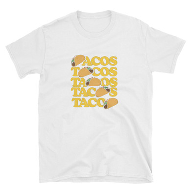 Tacos TShirt - Funny Taco Saying - Tacos Tacos Tacos