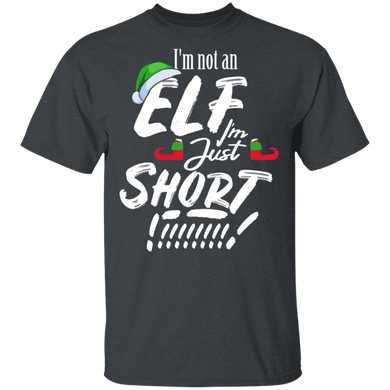 I'm Not An Elf I'm Just Short Christmas Funny T Shirt
