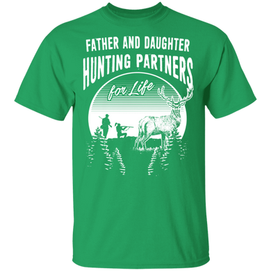 Father And Daughter Hunting Partners For Life T Shirt
