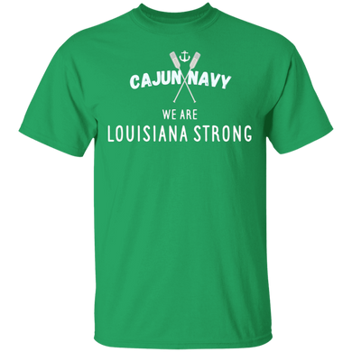Cajun Navy Louisiana Strong Shirt