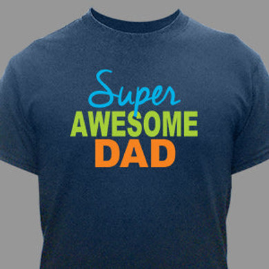 Personalized Super Awesome Dad T-Shirt
