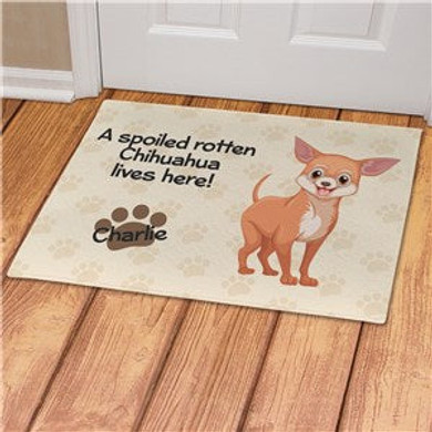 Personalized Spoiled Here Chihuahua Doormat