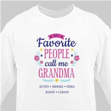 Personalized My Favorite People Call Me Grandma White Sweatshirt