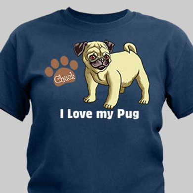 Personalized I Love My Pug T-Shirt