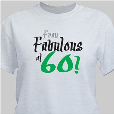 Fabulous Personalized 60th Birthday T-Shirt