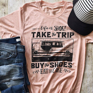 Ladies Life is short loose fit tshirt