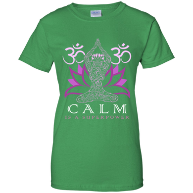 Yoga Calm Is A Superpower Tshirt
