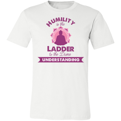 Humility is the Ladder to divine understanding 3001C Unisex Jersey Short-Sleeve T-Shirt Humility is the Ladder to divine understanding 3001C Unisex Jersey Short-Sleeve T-Shirt