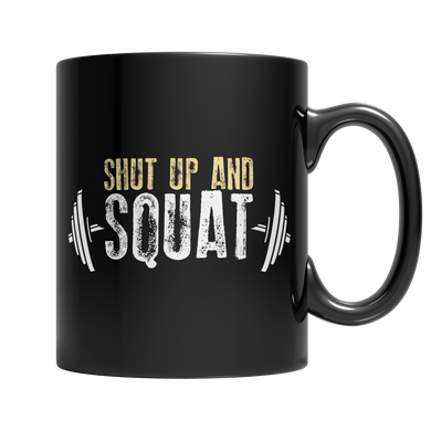 Shut Up And Squat