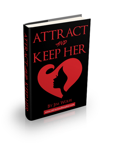 Attract and Keep Her