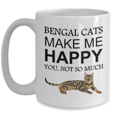 Cat Coffee Mug - Bengal Cats Make Me Happy