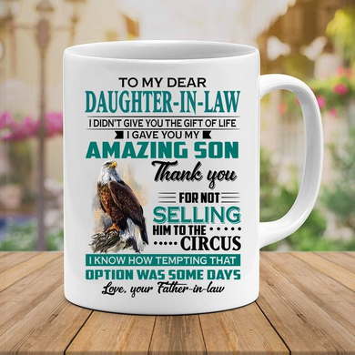 I Gave You My Amazing Son Mug