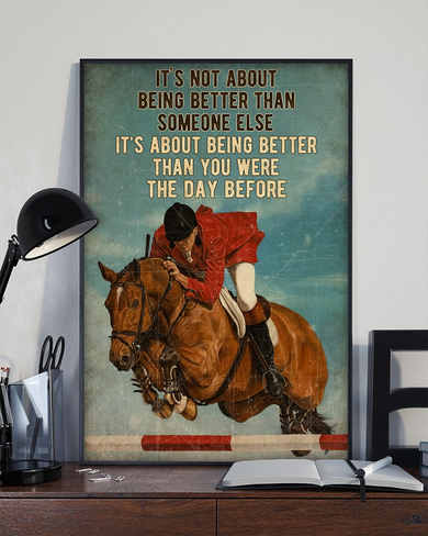 Show Jumping Better Than You Were, Riding Wall Art Poster