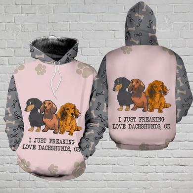 I Just Freaking Love Dachshund 3D Fantastic Hoodie