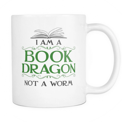 I Am A Book Dragon Not A Worm 11oz Mug