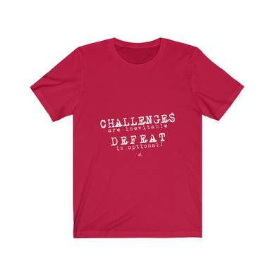 Challenger Inspirational: White Lettering Unisex Short Sleeve Tee