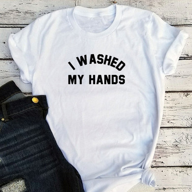 I WASHED MY HANDS Basic Tee