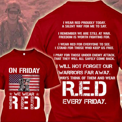 Remember Everyone Deployed On Friday 3D Shirt