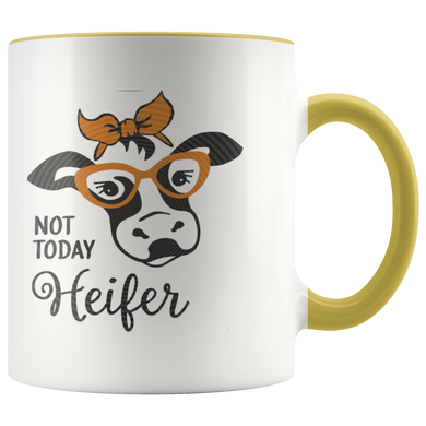 Not today Heifer Coffee Mug