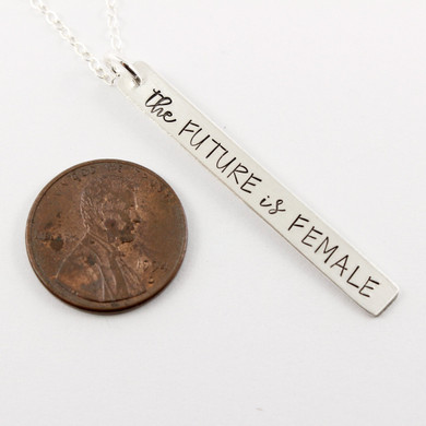 "The future is female" Necklace - Sterling Silver, Rose Gold Filled or Gold Filled