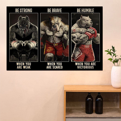 Pitbull Boxer Be Strong Be Brave Be Humble Poster Vintage Wall Art Decor