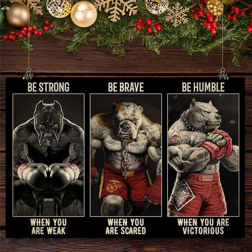 Pitbull Boxer Be Strong Be Brave Be Humble Poster Vintage Wall Art Decor