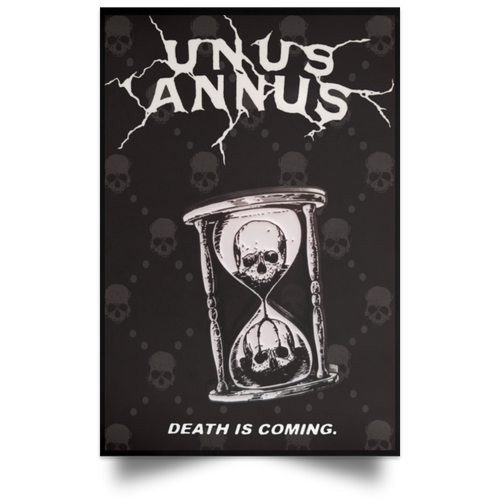 Unus Annus Poster Skull Hourglass Death Is Coming Poster Unus Annus Wall Art Decor