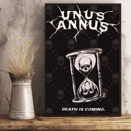 Unus Annus Poster Skull Hourglass Death Is Coming Poster Unus Annus Wall Art Decor
