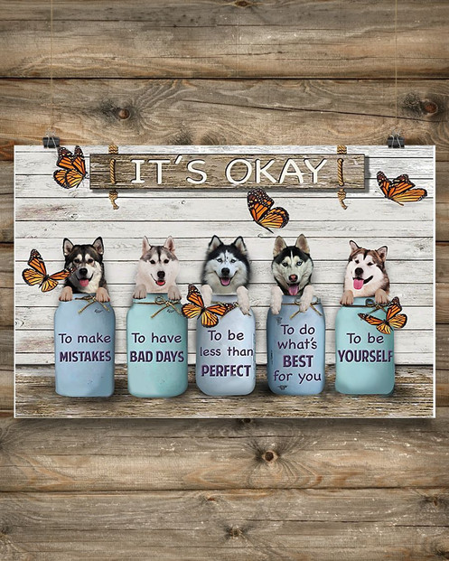 Butterfly & Husky It's Okay Quotes Poster To Be Yourself Wall Art Decor Gifts For Co-Workers