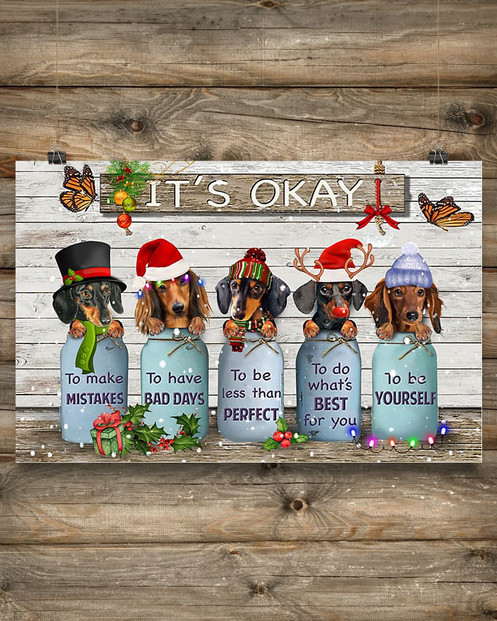 Dachshunds It's Okay Christmas Poster Inspirational Quote Vintage Wall Art Weiner Dog Gifts