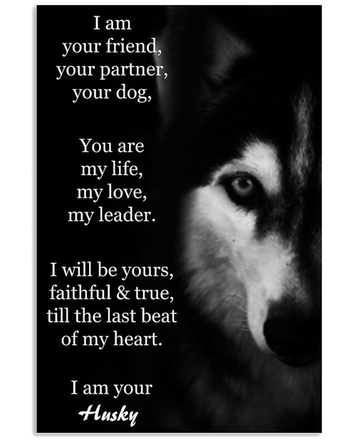 Husky I Am Your Friend Poster, Dog Poster Decorations Dog Wall Art