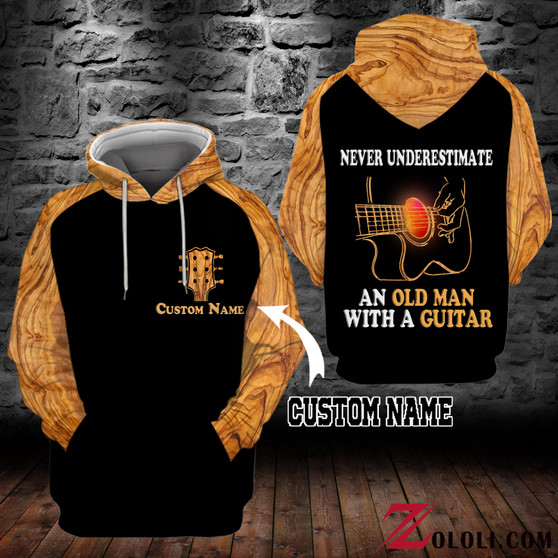 NEVER UNDERESTIMATE AN OLD MAN WITH A GUITAR HOODIE 3D CUSTOM LKT