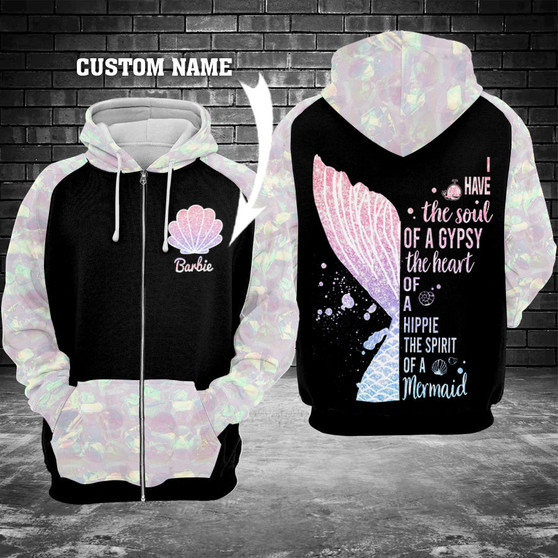 I have the soul of a gypsy the heart of a hippie and the spirit of a mermaid 3D Custom Hoodie