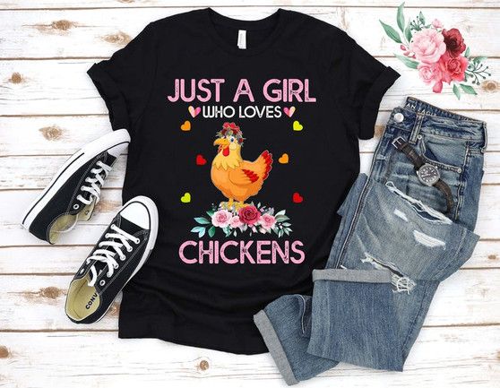 Just A Girl Who Loves Chickens T-shirt 02