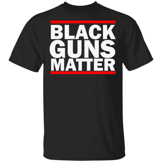 Black Guns Matter Shirt 2nd Amendment T-Shirt Gift For Gun Lover