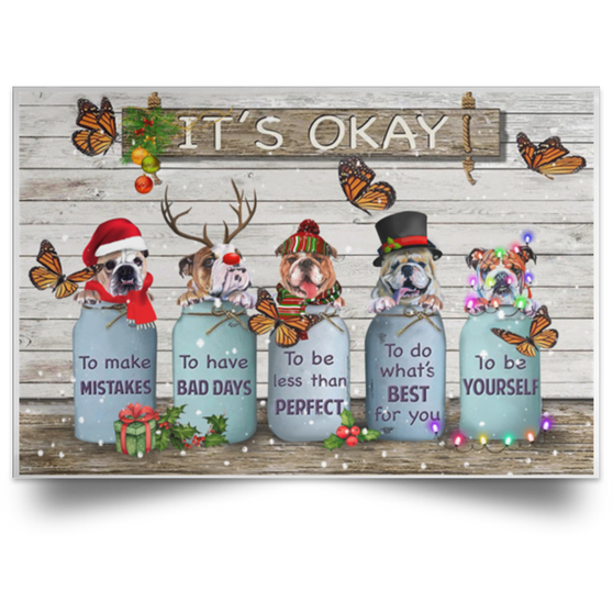 Butterfly & Bulldog Christmas It's Okay Quotes Poster Rustic Christmas Decor Inspiration Gifts
