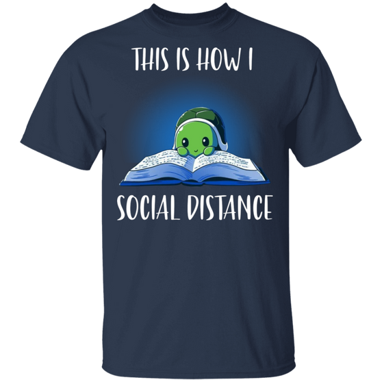 This Is How I Social Distance Cute Turtle T-Shirt Gifts For Book Lover